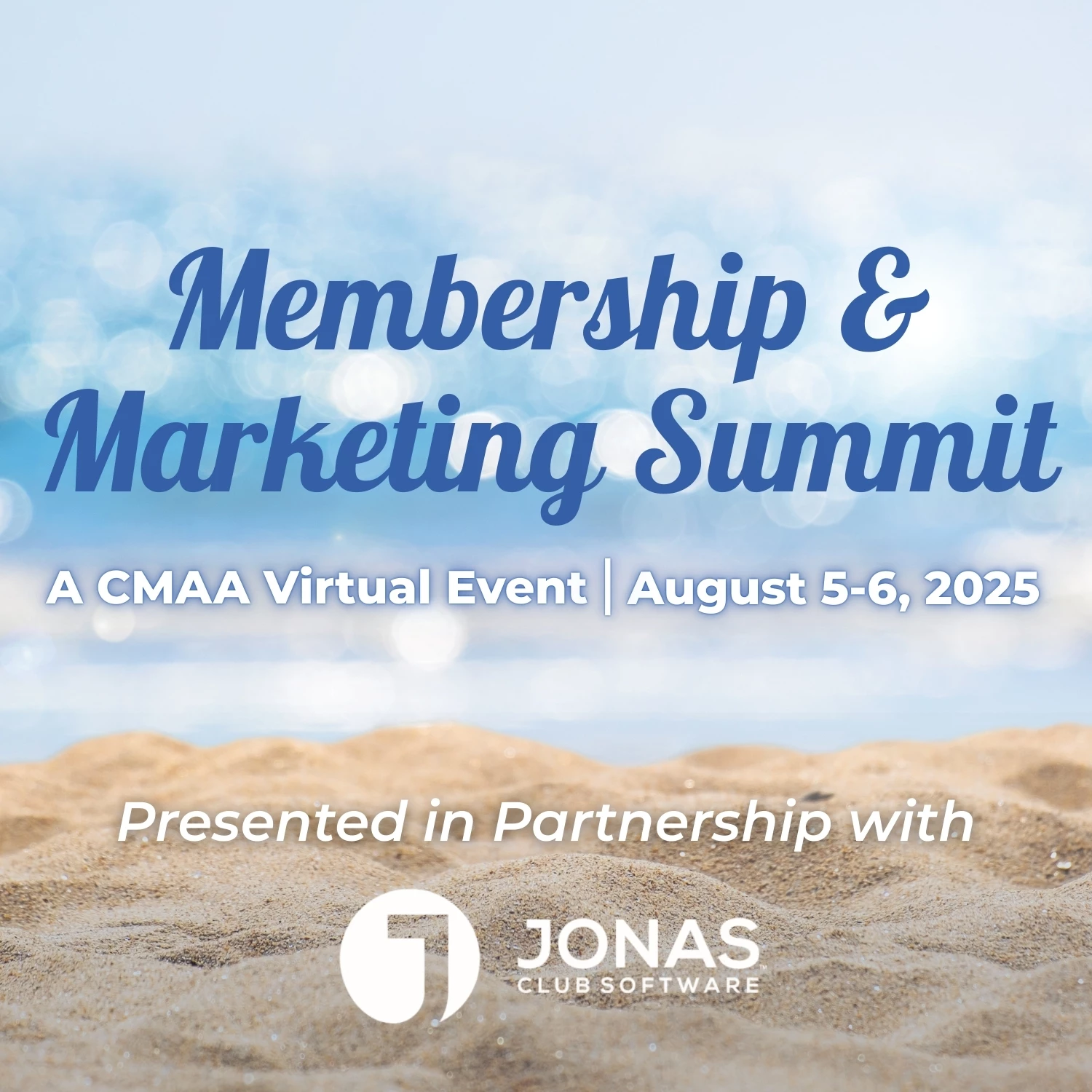 Membership & Marketing Summit: August 5-6 online; a beach, sea, and sky photo background
